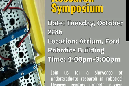 Join us on Tuesday, October 28th at 1PM to celebrate Robotics focused research conducted by our undergraduate community.