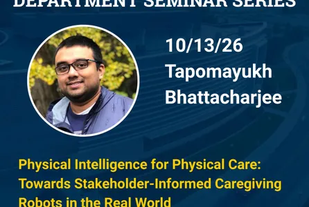 Robotics Department Seminar Series - Tapo Bhattacharjee - Banner