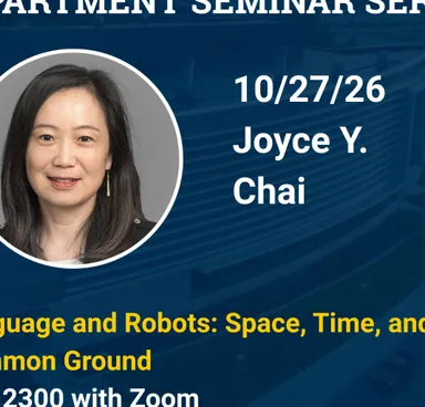 Robotics Department Seminar Series - Joyce Y. Chai