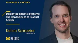 Robotics Pathways & Careers: Kellen Schroeter