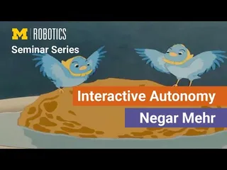 Robotics Seminar: Negar Mehr