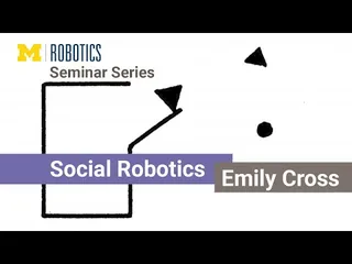 Robotics Seminar: Emily Cross